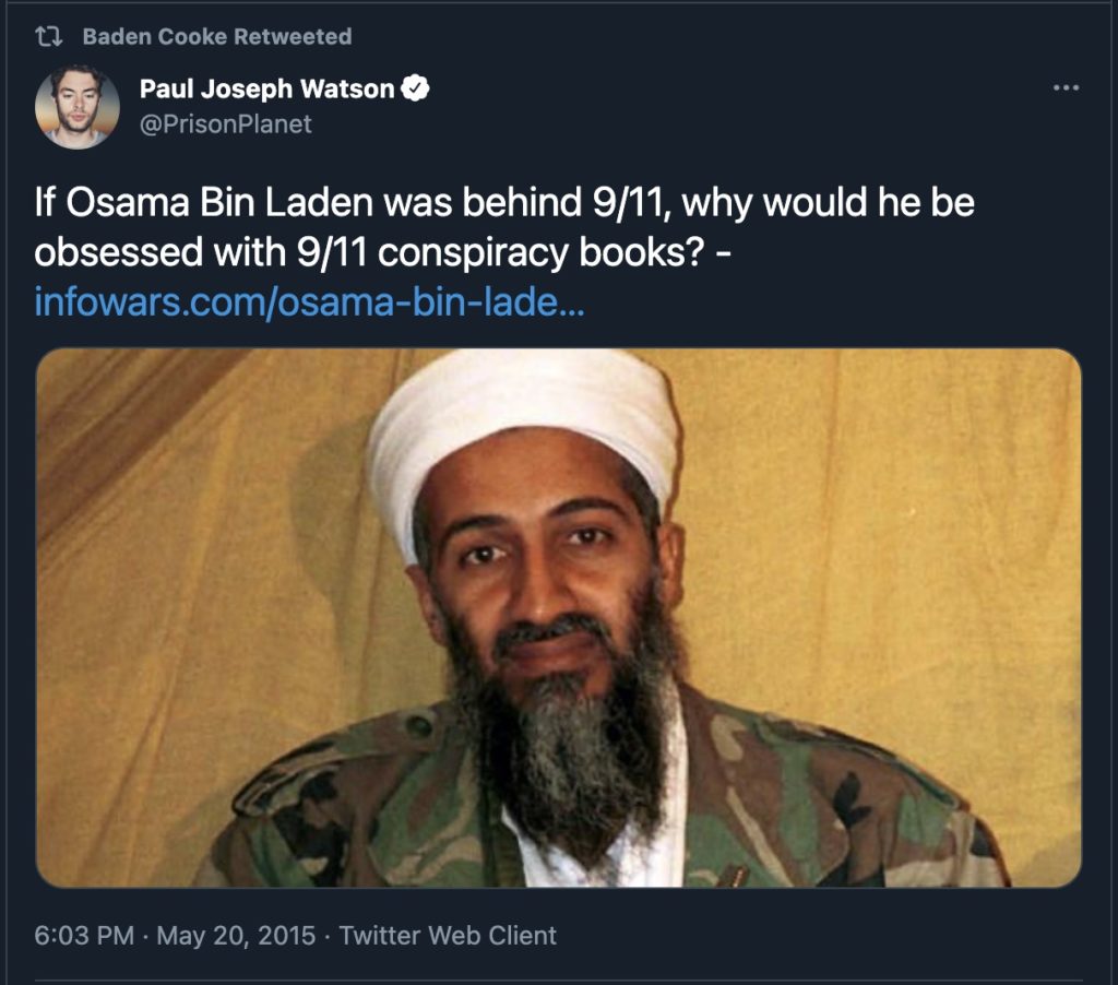 a twitter screenshot of @PrisonPlanet asking 'If Osama Bin Laden was behind 9/11, why would he be obsessed with 9/11 conspiracy books?' retweeted by @BadenCooke